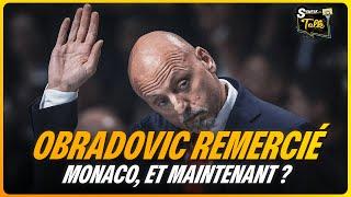 SASA OBRADOVIC VIRÉ DE MONACO !!   QUI POUR LE REMPLACER ? SPANOULIS ? COLLET ?