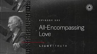 All-Encompassing Love