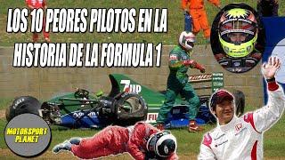 Los 10 PEORES PILOTOS en la HISTORIA de la FORMULA 1 | Motorsport Planet