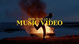 How to Plan a Music Video