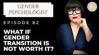 What if You Decide Not to Transition?