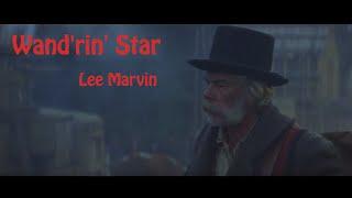 Lee Marvin - Wand'rin' Star from Paint Your Wagon (1969)
