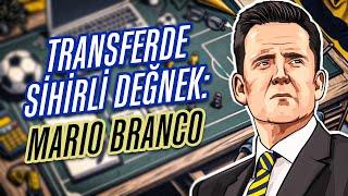 Mario Branco Dünya Yıldızlarını Nasıl Fenerbahçe’ye Getiriyor?