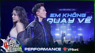 Em Không Quay Về - Mai Tiến Dũng x LyLy | Our Song Việt Nam [Performance]