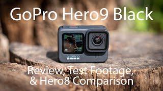 GoPro Hero9 Black Review Test Footage and Hero8 Comparison: It's a Beast