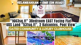 #KELAMBAKKAM #OMR #OnRoad "1663sqft" #3BHK 2Balconies #PoolView #EASTfacing #FlatForSale @ ₹99L Only