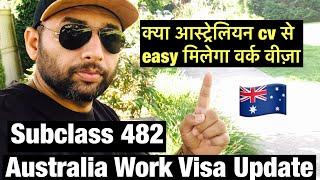 Australia Easy Work Permit 2024 ?|Subclass 482 Visa of Australia | Easy or Difficult| Australian CV