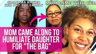 MOM Came Along to Humiliate Daughter | Approves of Daughter's New "Career" So She Took Her to “Work”