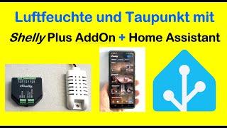 Basis-Info #3:  Luftfeuchte und Taupunkt Shelly Plus AddON  (+ Home Assistant)