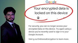 Your Encrypted Data Is Locked On This Device Android||Password Sync Isn't Working