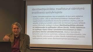 Tapio Puolimatka   Identiteettipolitiikka ja tapaus Päivi Räsänen