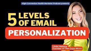 5 Levels of Email Personalization