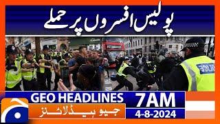 Attacks on police officers | Geo News 7 AM Headlines | 4th Aug 2024