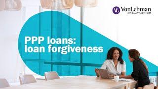 How To Navigate the PPP Loan Forgiveness Application Process