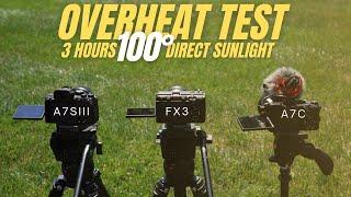 Will it OVERHEAT? Sony A7siii vs FX3 Overheating Test in Direct Sunlight.
