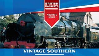 Vintage Southern 1930s-1960s - UK British Railways Archive Series