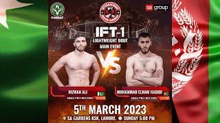 Rizwan Ali VS Muhammad Elham Habibi -Main Event  International Fighting Tournament season1 pro Fight