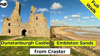 Dunstanburgh Castle and Embleton Bay Walk from Craster - Full 4k Walk