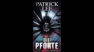 Hörbuch - DIE PFORTE - PATRICK LEE