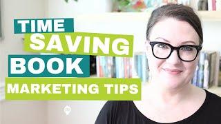 Time Saving Book Marketing Tips