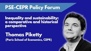 Keynote Lecture: "Inequality & sustainability: comparative & historical perspective", Thomas Piketty