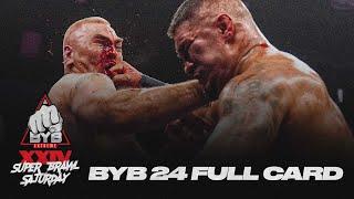 BYB 24 Bare Knuckle Super Brawl Saturday Full Show