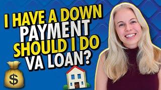 Should I Put Money Down on a VA Loan? VA Loans Explained For First Time Home Buyers 