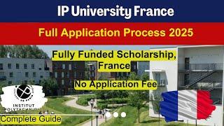  Study in France | Step-by-Step Guide Applying for IP University Paris | Full Application Process