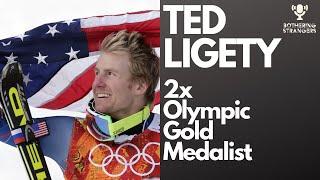 Interview with 2x Olympic Gold Medalist Ted Ligety | Bothering Strangers Ep. 32