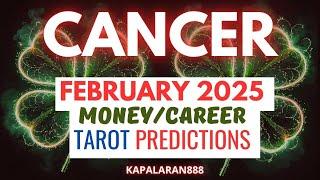 WOW! GOOD LUCK & GOOD FORTUNE IS IN YOUR FAVOR! CANCER  FEBRUARY-MARCH 2025 MONEY #KAPALARAN888