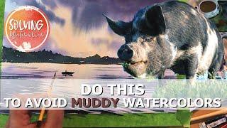 How To Avoid Muddy Watercolors