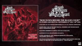 GRAND SUPREME BLOOD COURT - Piled Up For The Scavengers (OFFICIAL ALBUM TRACK)