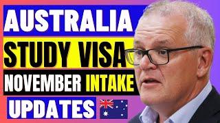 Australia Student Visa, November Intake Update: Australia Immigration