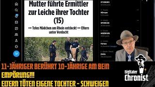 11-jähriger berührt 10-jährige am Bein - Empörung!!! Eltern töten eigene Tochter - Schweigen