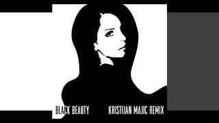 Lana del Rey - Black Beauty (Kristijan Majic Remix) EXTENDED VERSION