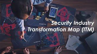 Security Industry Transformation Map (ITM)