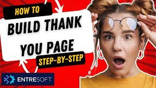 Affiliate Marketing Sales Funnel - Create a Thank You Page in ENTRESoft