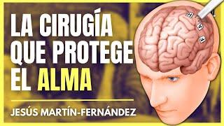 Neurocirujano Que Opera El Cerebro De Pacientes Despiertos - Jesus Martín-Fdez | Lo Que Tú Digas 288