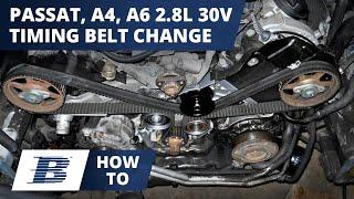 How To Replace VW Passat, Audi A4, Audi A6 Timing Belt on 2.8 Liter 30 Valve Engine