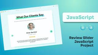 Product Review Slider Javascript Project (Part 3: JavaScript)