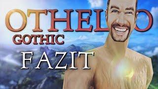 Gothic • Othello Mod 3.1 │ Fazit