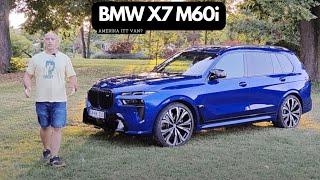 BMW X7 M60i bemutató. Amerika itt van?- AutóSámán