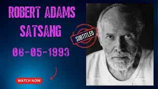 Robert Adams Satsang 06-05-1993