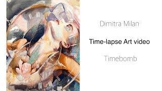 Time Lapse Art Video  -  Timebomb by Dimitra Milan