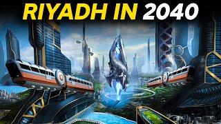 Ambitious Riyadh Metro Project | More Promising Riyadh City Of The Future Ever