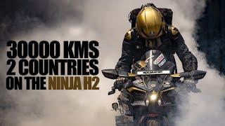 30000 KMS WITH THE NINJA H2 IN TWO COUNTRIES!