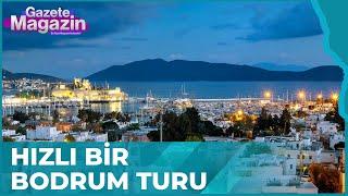 Bodrum'da Fiyatlar Nasıl? | Gazete Magazin