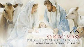 Syriac Mass | Wednesday 18 December 2024 | 7 pm