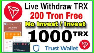  1000 TRX { ₹11,000 } Daily ₹1000 EarnLive payment proof  No Invest | TRX mining | 100% Trusted