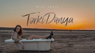 Miri Yusif — Tərki-Dünya (Rəsmi Musiqi Videosu)